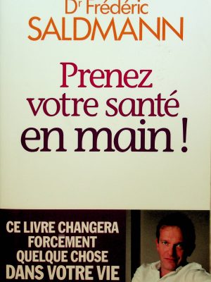 Prenez votre santé en main!
