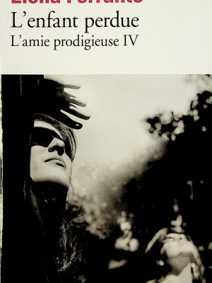 L'amie prodigieuse T. 04 - L'enfant perdue