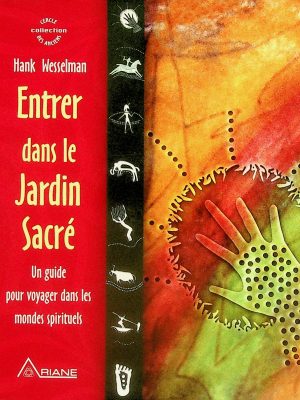 Entrer dans le Jardin Sacré