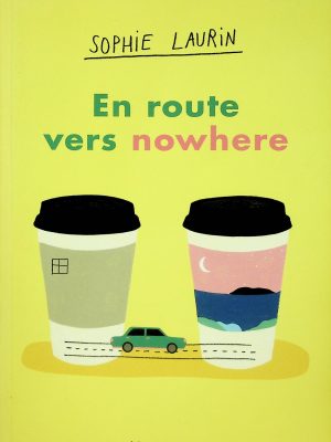 En route vers nowhere