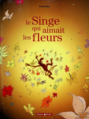 Le singe qui aimait les fleurs