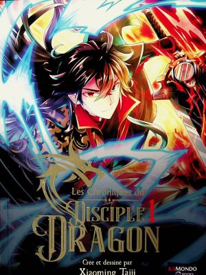 Les chroniques du Disciple Dragon T. 01