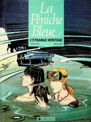 La Péniche Bleue - L'étrange héritage