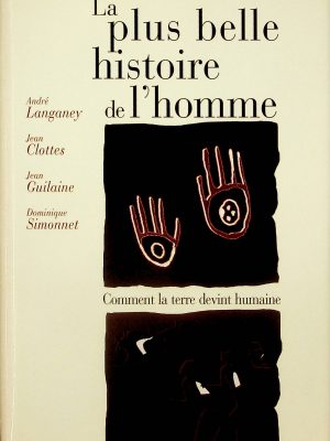 La plus belle histoire de l'homme