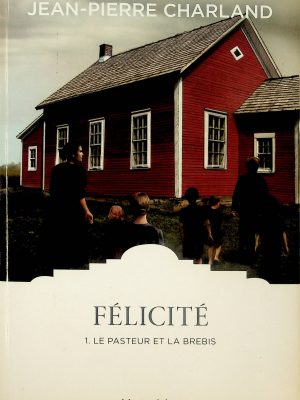 Félicité T. 01 - Le pasteur et la brebis