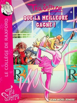 Téa Stilton T. 18 - Que la meilleure gagne!