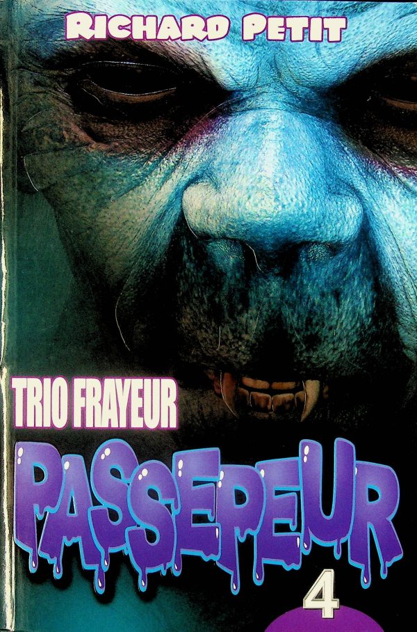 Trio frayeur Passepeur T. 04