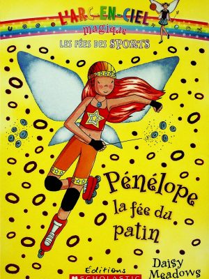 Les fées des sports - Pénélope, la fée du patin
