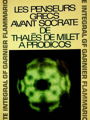 Les penseurs grecs avant Socrate
