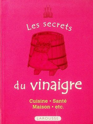 Les secrets du vinaigre