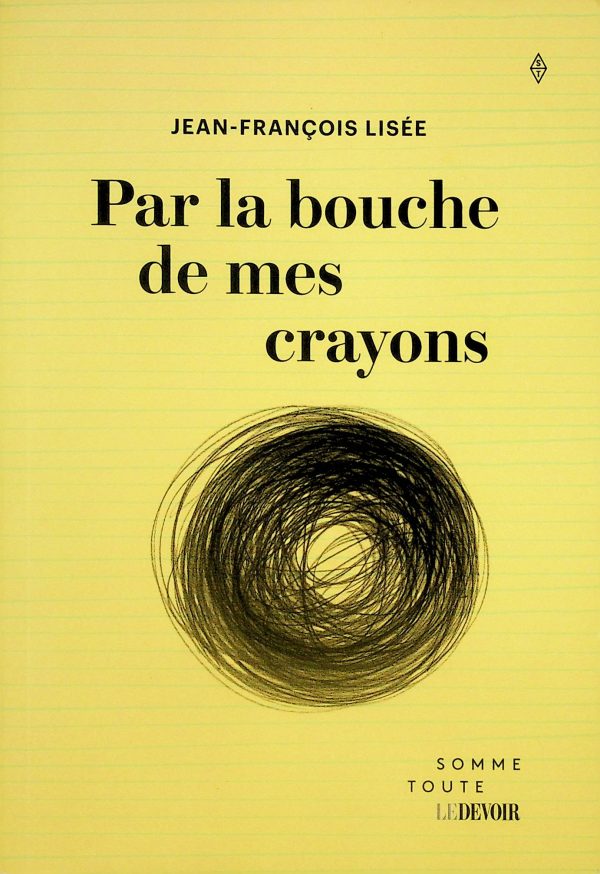 Par la bouche de mes crayons