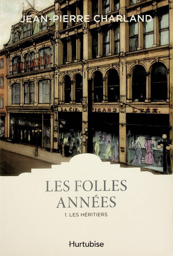 Les folles années T. 01 - Les héritiers