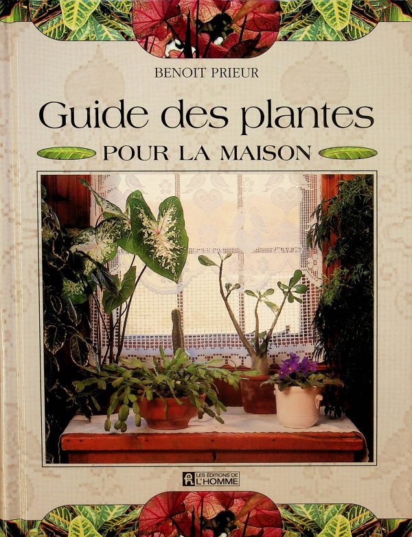 Guide des plantes pour la maison
