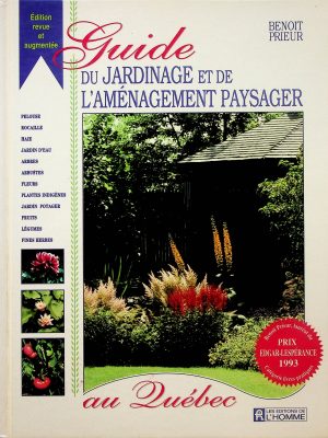 Guide du jardinage et de l'aménagement paysager au Québec