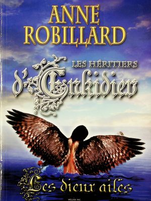 Les Héritiers d'Enkidiev T. 03 - Les dieux ailés