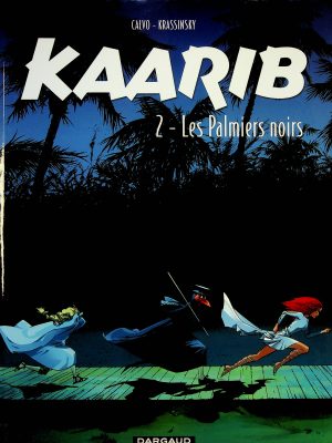 Kaarib T. 02 - Les palmiers noirs