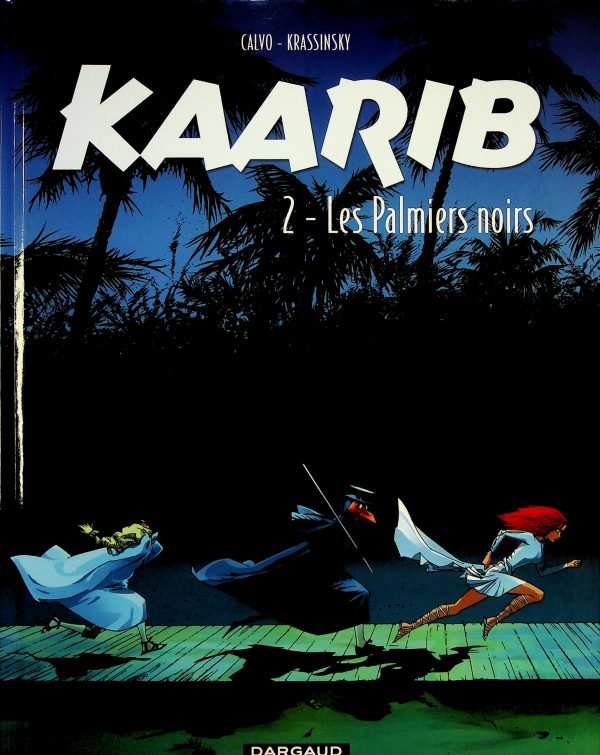 Kaarib T. 02 - Les palmiers noirs
