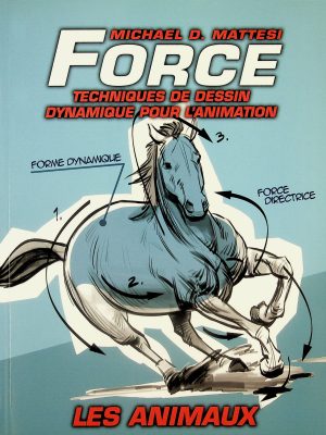 Force - Techniques de dessin dynamique pour l'animation - Les animaux