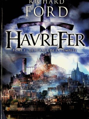 HavreFer T. 01 - Le héraut de la tempête