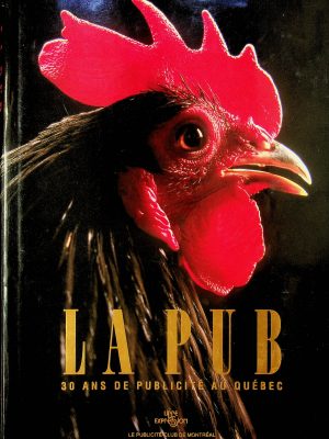 La pub - 30 ans de publicité au Québec