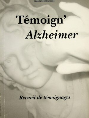 Témoign'Alzheimer