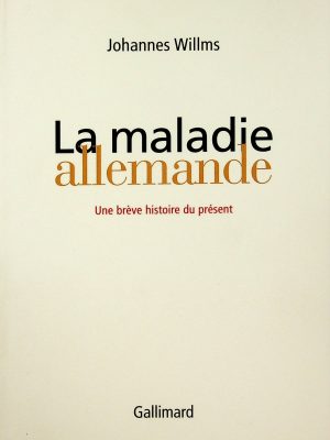 La maladie allemande