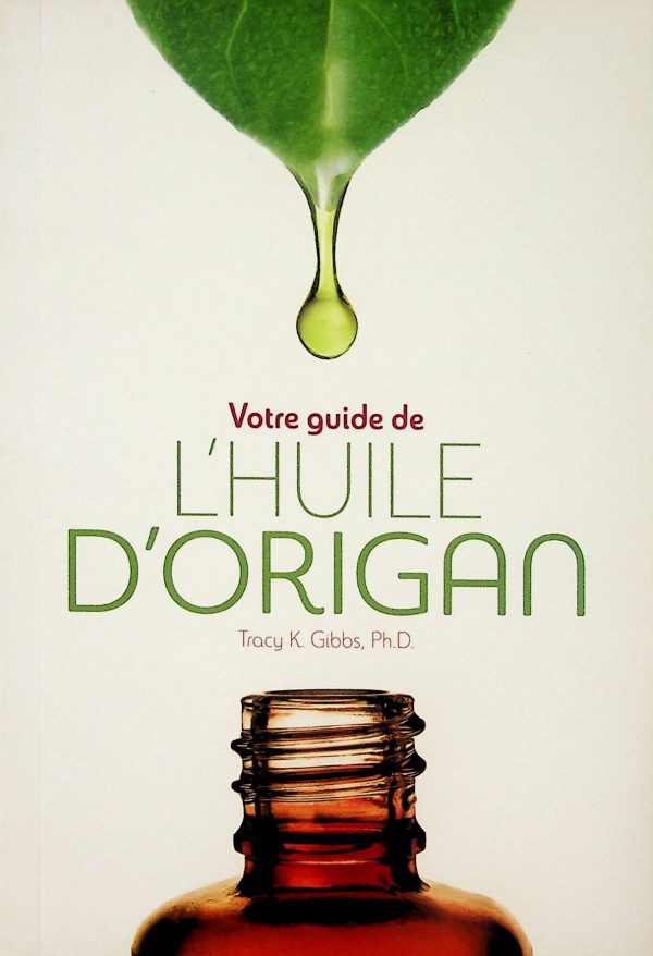 Votre guide de l'huile d'origan