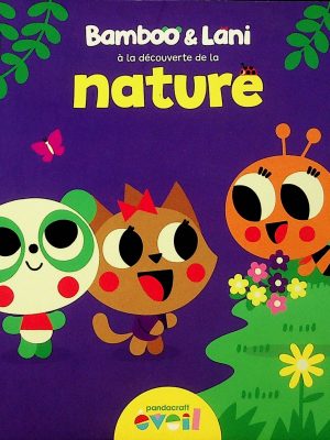 Bamboo & Lani - À la découverte de la nature
