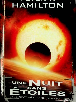 Les naufragés du Commonwealth T. 02 - Une nuit sans étoiles