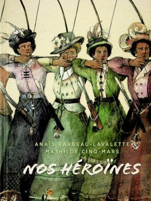 Nos Héroïnes (Collectif)