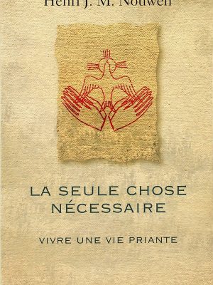 La seule chose nécessaire