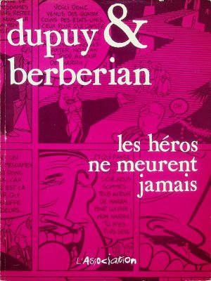 Les héros ne meurent jamais