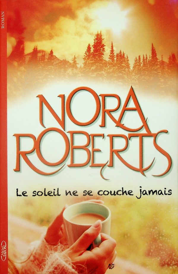 Le soleil ne se couche jamais