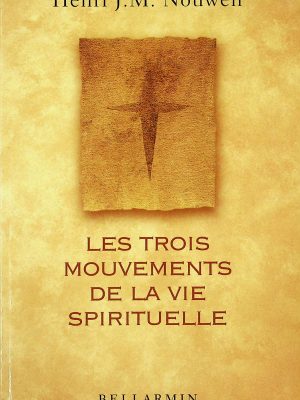 Les trois mouvements de la vie spirituelle