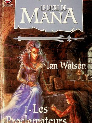 Le Livre de Mana T. 01 - Les Proclamateurs