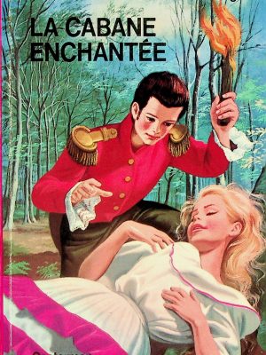 La cabane enchantée