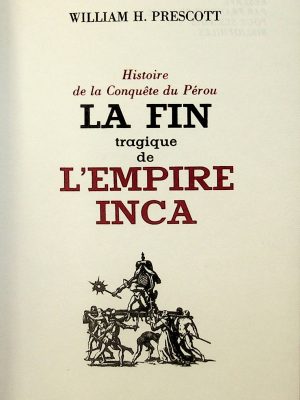 La fin tragique de l'empire Inca