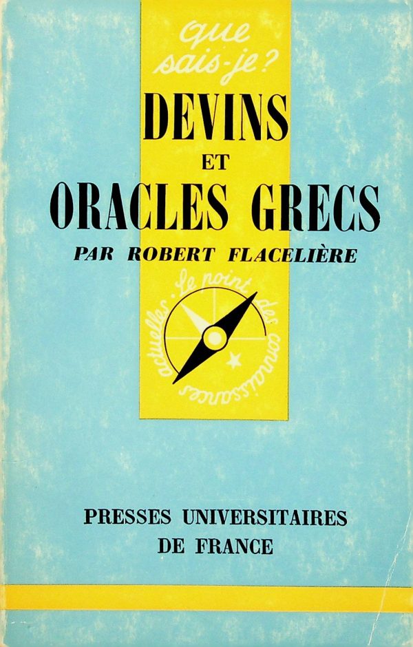 Que sais-je? T.939 - Devins et oracles grecs