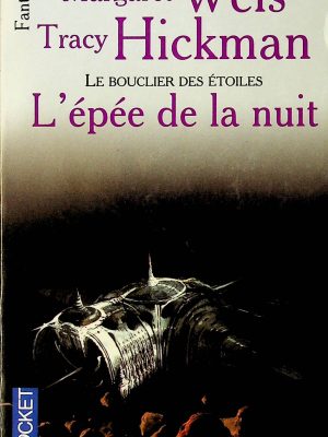 Le bouclier des étoiles T.02 - L'épée de la nuit