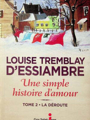 Une simple histoire d'amour T.02 - La déroute
