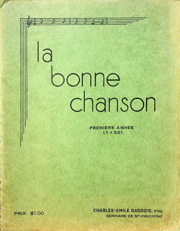 La bonne chanson - Première année (1 à 50)