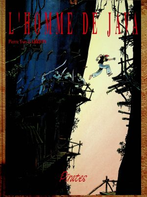 L'homme de Java T. 03 - Pirates