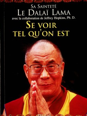 Se voir tel qu'on est