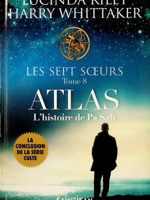 Les sept soeurs T. 08 - Atlas - L'histoire de Pa Salt