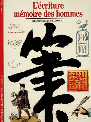 L'écriture mémoire des hommes