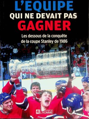 L'équipe qui ne devait pas gagner