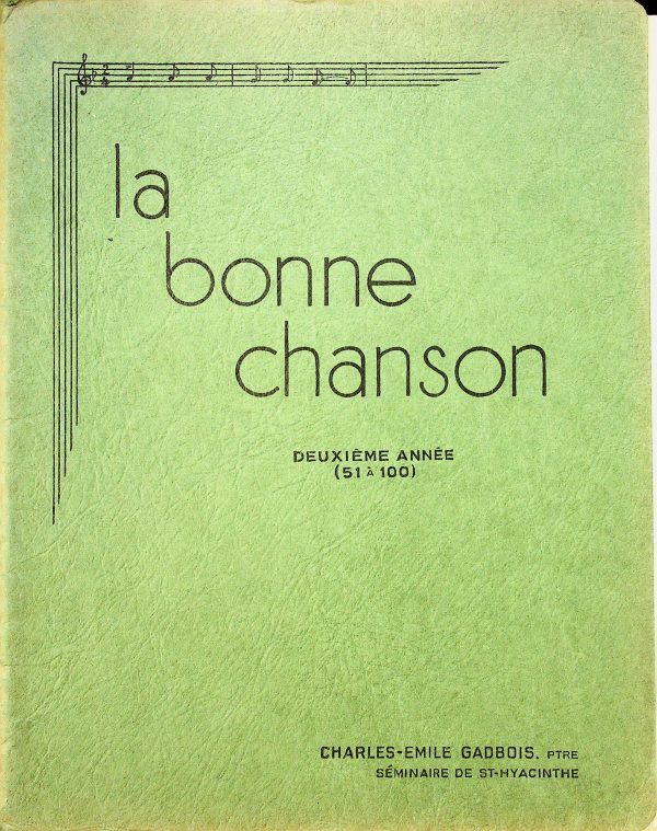 La bonne chanson - Deuxième année (51 à 100)