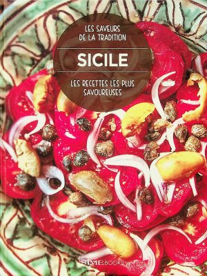 Sicile - Les recettes les plus savoureuses
