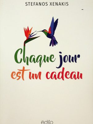 Chaque jour est un cadeau