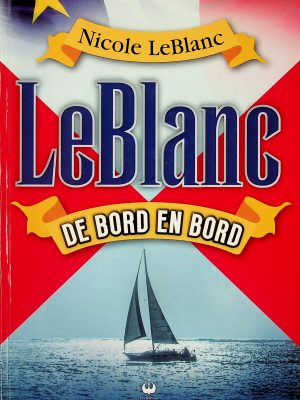 LeBlanc de bord en bord (LeBlanc, Nicole)